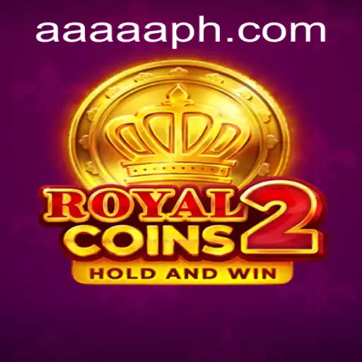 Discover the Excitement of RoyalCoins2: A Journey into AAAAA.PH's Latest Gaming Sensation