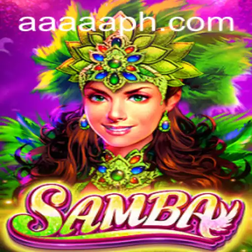 Discover the Excitement of Samba: A Detailed Guide to AAAAA.PH's Latest Game